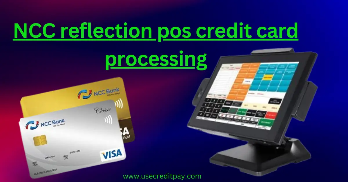 NCC_reflection_pos_credit_card_processing