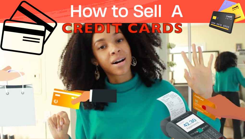 How to sell a credit card