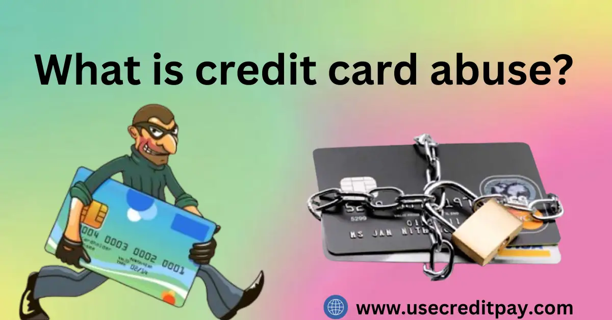 What_is_credit_card_abuse