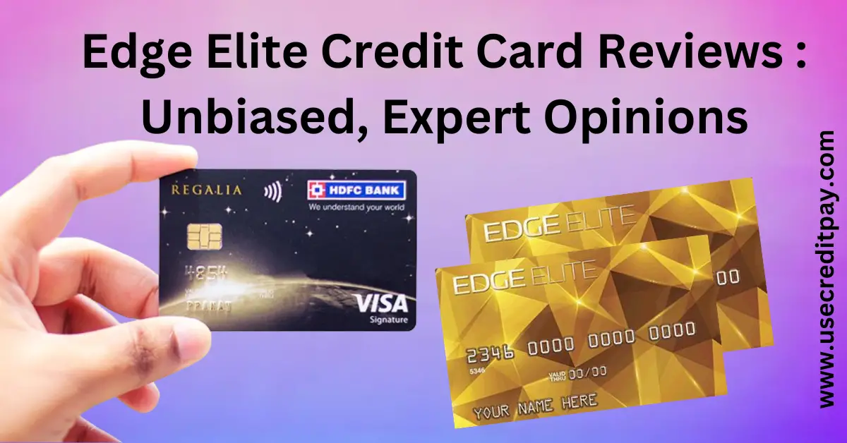 Edge_Elite_Credit_Card_Reviews_Unbiased_Expert_Opinions