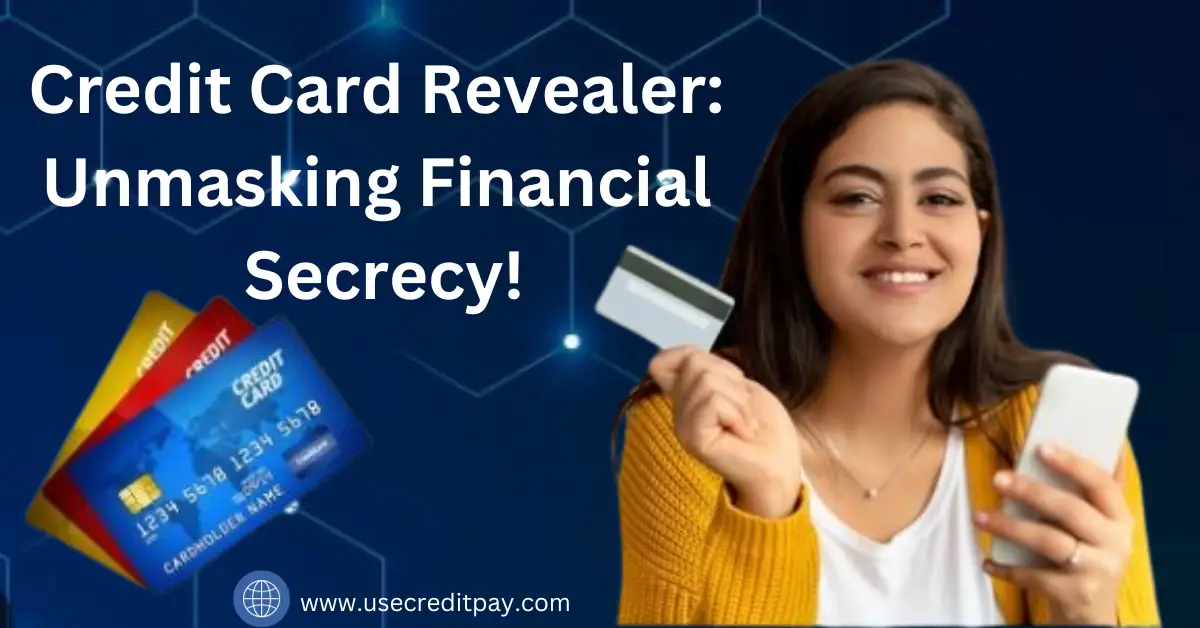 Credit_Card_Revealer_Unmasking_Financial_Secrecy