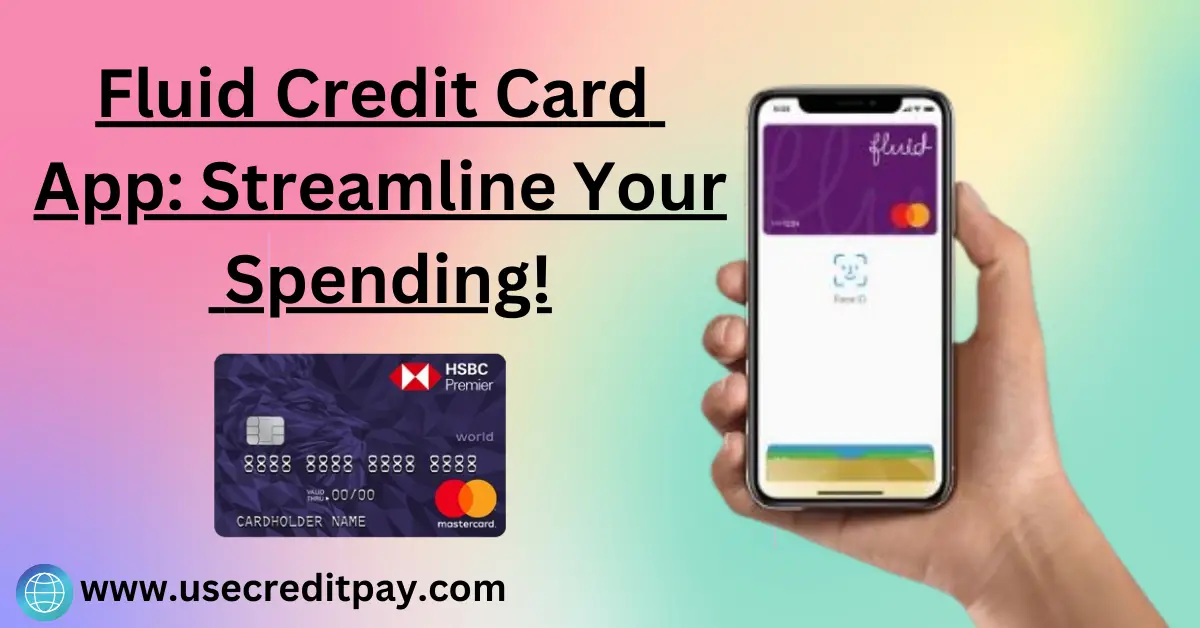 Fluid_Credit_Card_App_Streamline_Your_Spending
