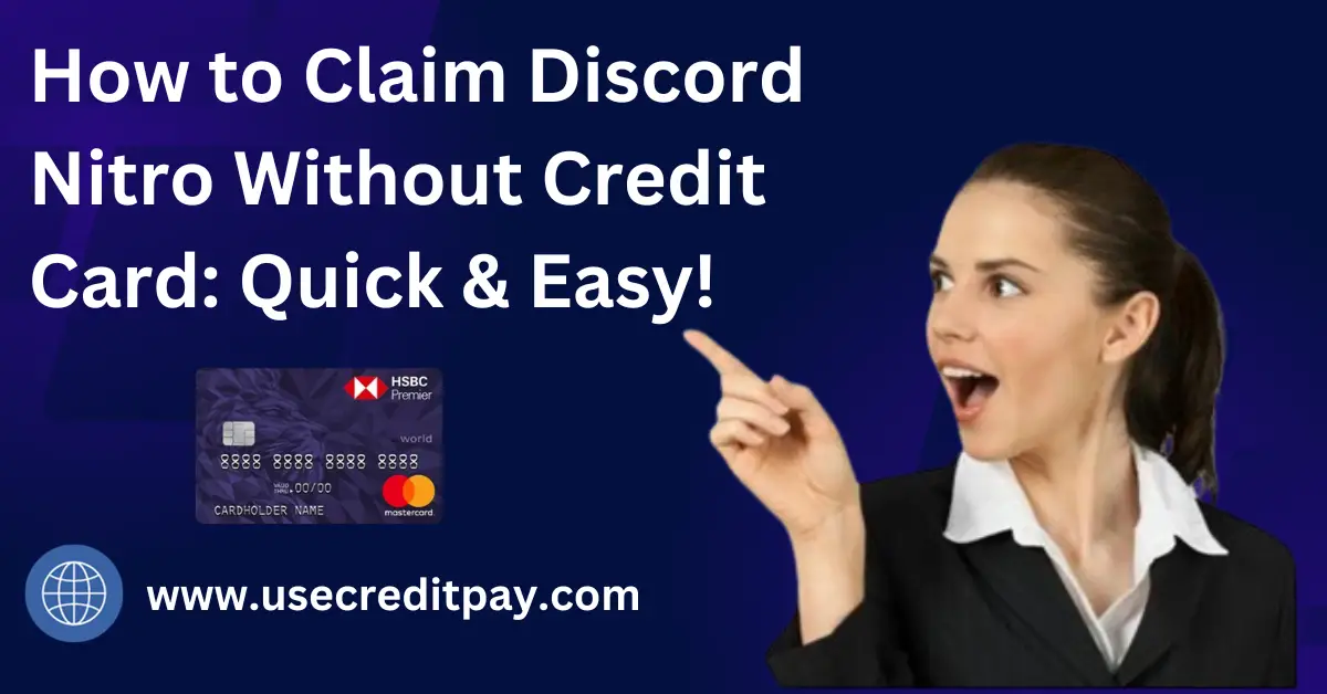 How to Claim Discord Nitro Without Credit Card: Quick & Easy!